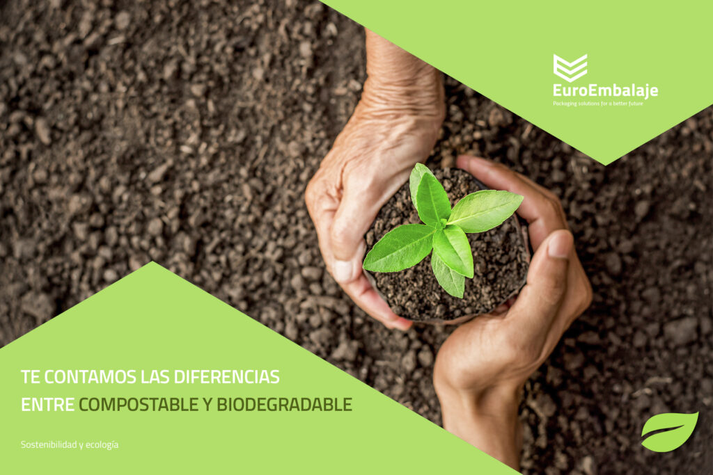 Compostable y biodegradable Euroembalaje